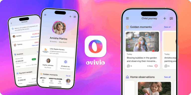 Three phones showing the Ovivio Parent app, with the Ovivio O in the centre. Phone 1 shows invoicing, phone 2 shows the home screen with an image of the child along with nursery and key worker information, and phone 3 shows golden moments and home observations