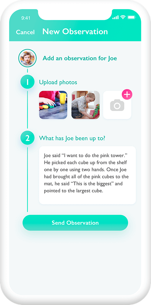 A phone showing a home observation being added for 'Joe' about his having done a 'pink tower' with a button at the bottom saying 'send observation'